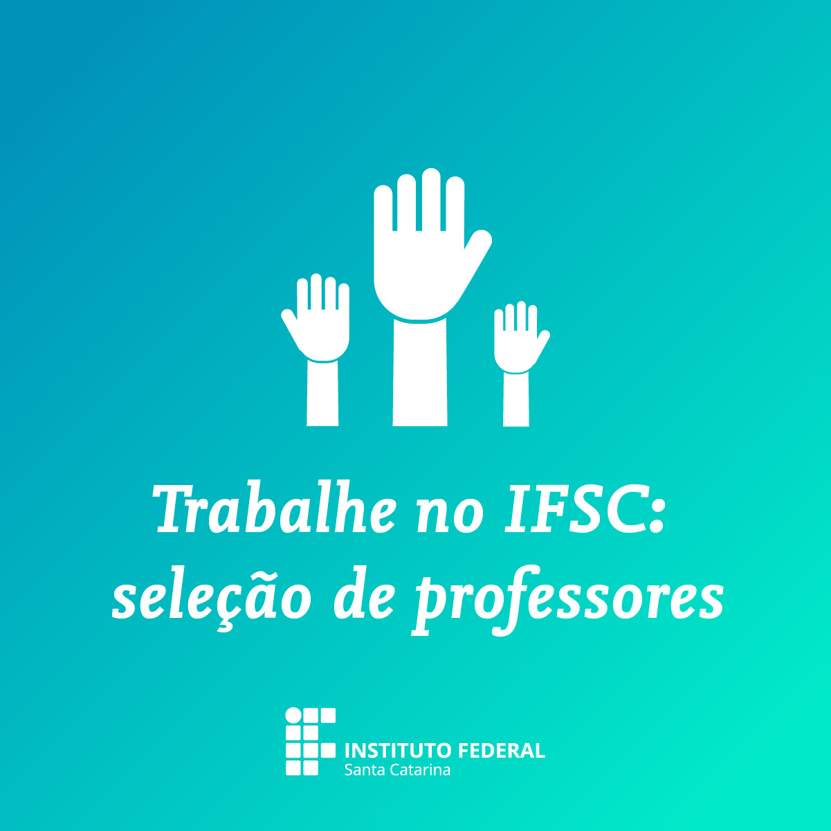 IFSC abre 49 vagas para professores temporários