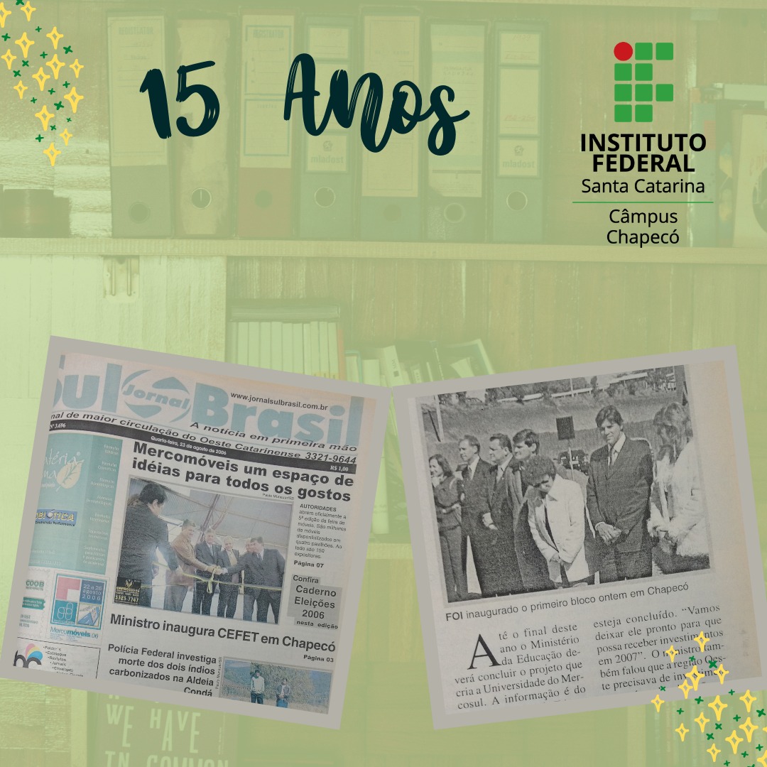 Jornal Sul Brasil publicou em agosto de 2006 notícia sobre a inauguração do então Cefet, que em 2008 passou a se chamar IFSC após alteração de legislação