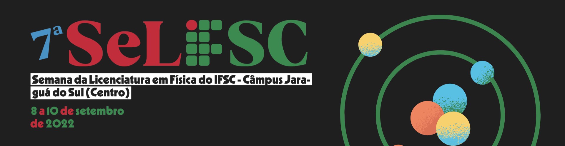 Semana da Licenciatura em Física 2022 de 8 a 10 de setembro